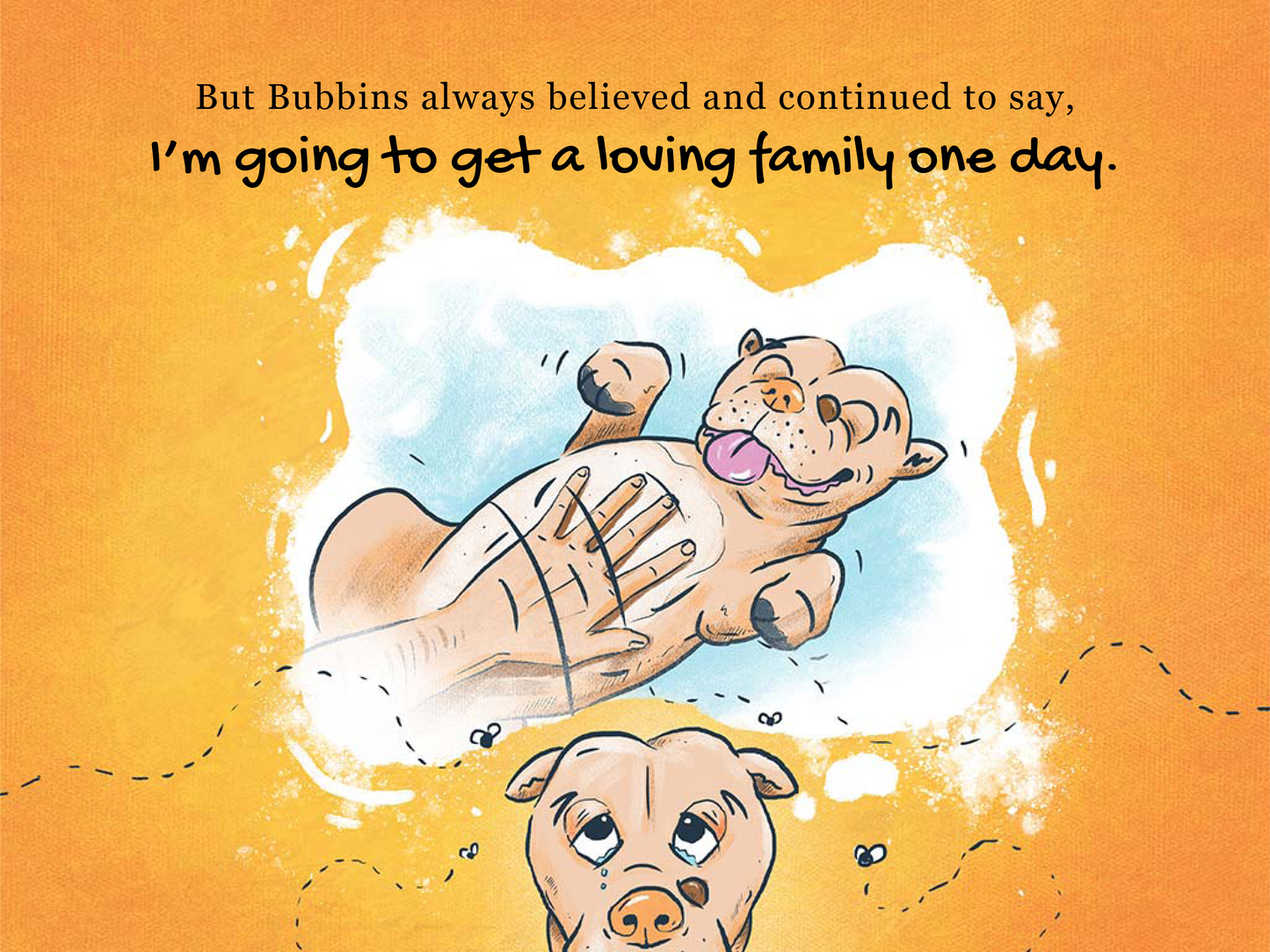 Belly Rubbins for Bubbins: The Story Of A Rescue Dog (Hardcover)