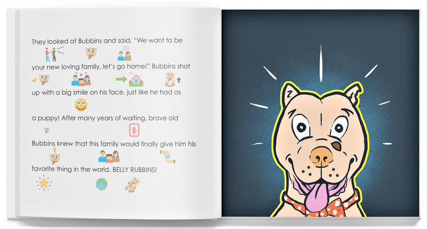 Belly Rubbins For Bubbins: The Story of a Rescue Dog (Accessibility Version, Hardcover)