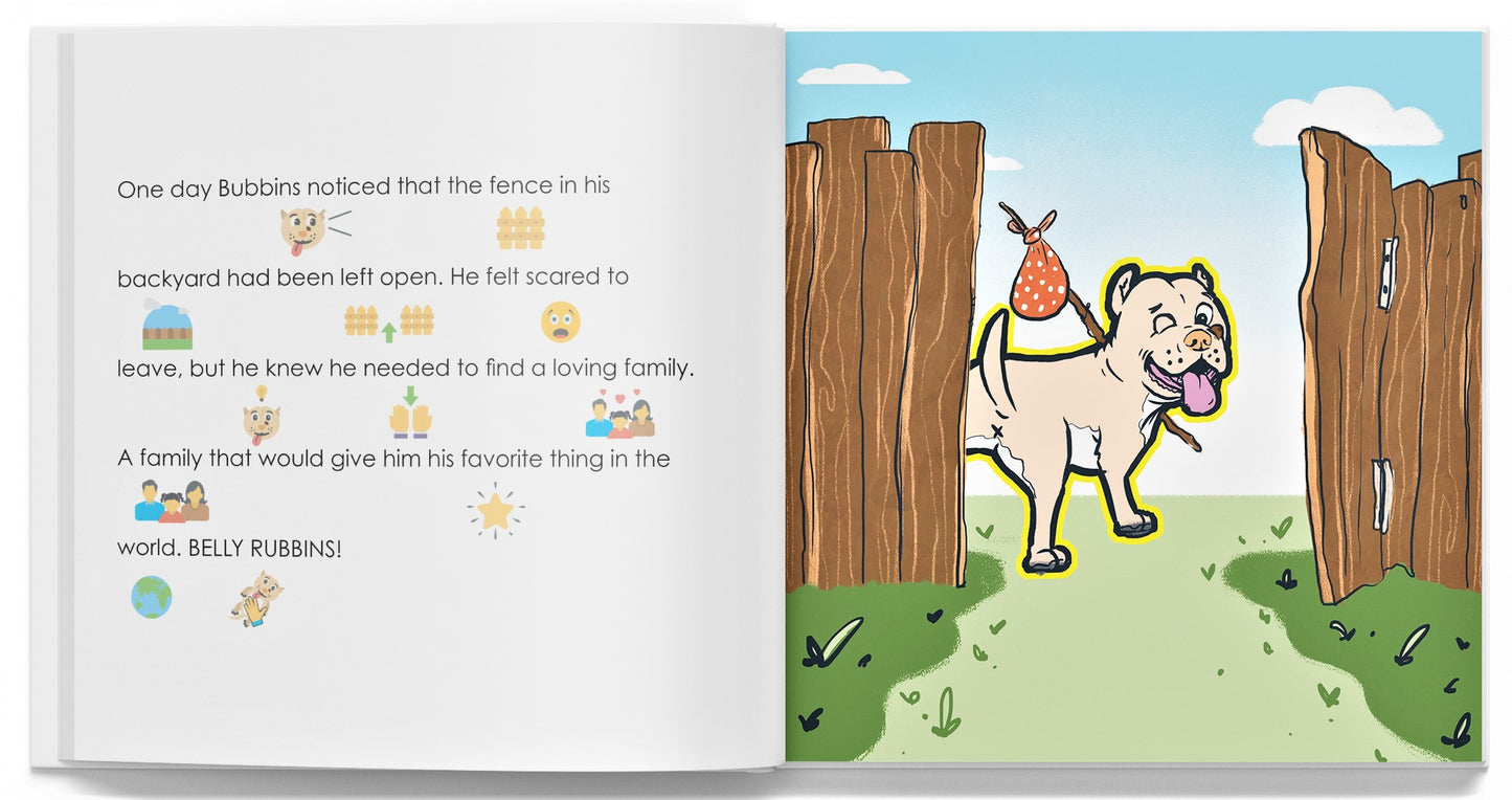 Belly Rubbins For Bubbins: The Story of a Rescue Dog (Accessibility Version, Hardcover)